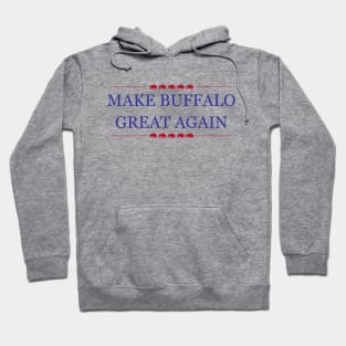 Make Buffalo Great Again Hoodie